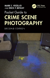 Pocket Guide to Crime Scene Photography - Vecellio, Mark E.; Bryant, Erick P.