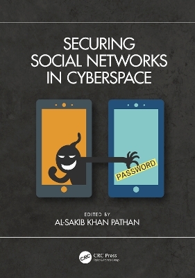 Securing Social Networks in Cyberspace - 