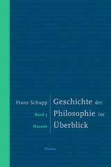 Geschichte der Philosophie im Überblick. Band 3. Neuzeit -  Franz Schupp