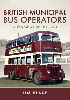 British Municipal Bus Operators - Blake Jim