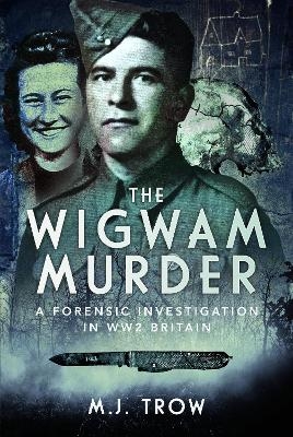 The Wigwam Murder - M J Trow