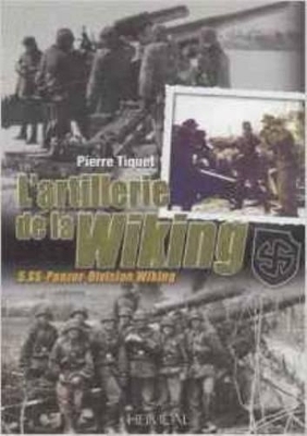 L'Artillerie De La Wiking - Pierre Tiquet