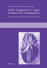 Public Engagement  in Organ Donation and Transplantation - 