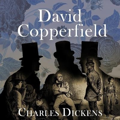 David Copperfield - Charles Dickens