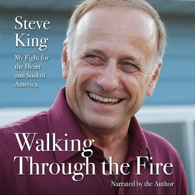 Walking Through the Fire - Steve King