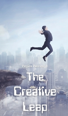 The Creative Leap - Regiina Rannaveer