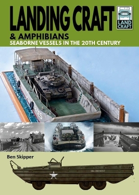 Landing Craft & Amphibians - Skipper Ben