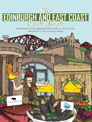 The Edinburgh and East Coast Cook Book - Katie Fisher