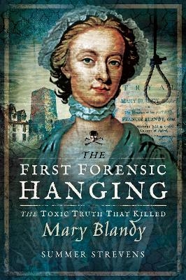 The First Forensic Hanging - Summer Strevens