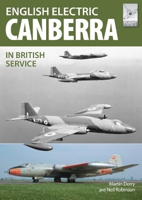 Flight Craft 17: The English Electric Canberra in British Service - Martin Derry, Neil Robinson