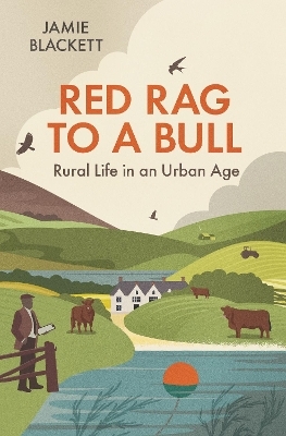 Red Rag To A Bull - Jamie Blackett