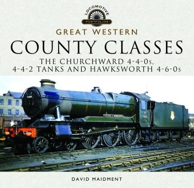 Great Western, County Classes - David Maidment