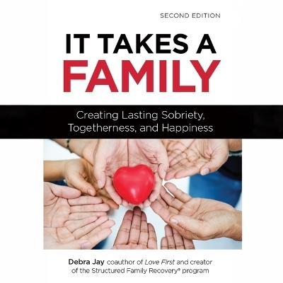 It Takes a Family - Debra Jay