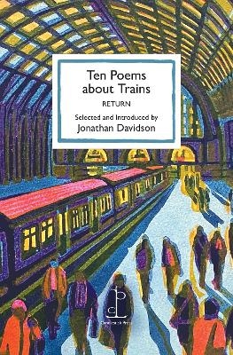 Ten Poems about Trains - 