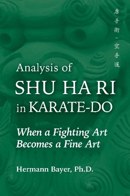 Analysis of Shu Ha Ri in Karate-Do - Hermann Bayer