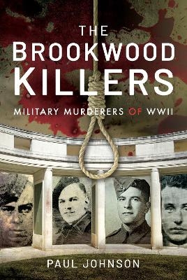 The Brookwood Killers - Johnson Paul