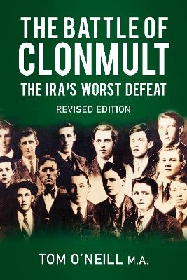 The Battle of Clonmult - Tom O'Neill