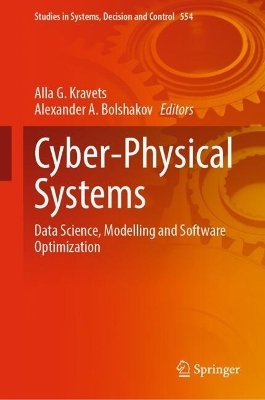 Cyber-Physical Systems - Alla G. Kravets