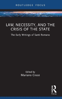 Law, Necessity, and the Crisis of the State - 