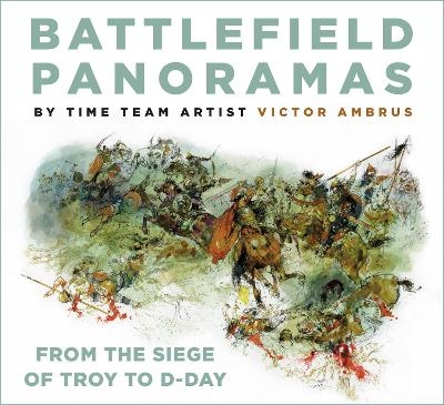 Battlefield Panoramas - Victor Ambrus