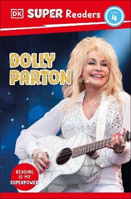 DK Super Readers Level 4 Dolly Parton -  Dk