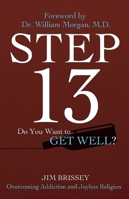 Step 13 - Jim Brissey