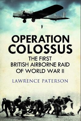 Operation Colossus - Lawrence Paterson