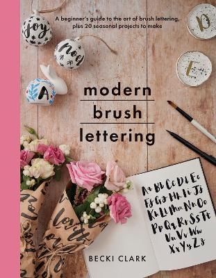 Modern Brush Lettering - Becki Clark