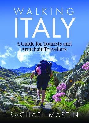 Walking Italy - Rachael Martin