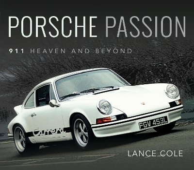 Porsche Passion - Cole Lance