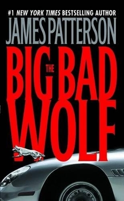 The Big Bad Wolf - James Patterson