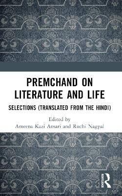 Premchand on Literature and Life - 