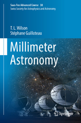 Millimeter Astronomy - T. L. Wilson, Stéphane Guilloteau