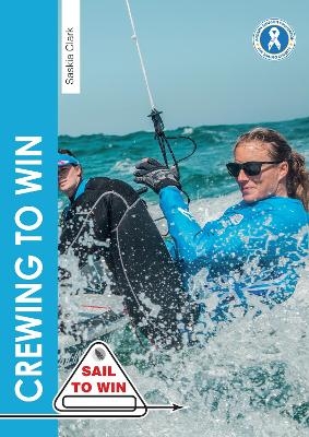 Crewing to Win - Saskia Clark