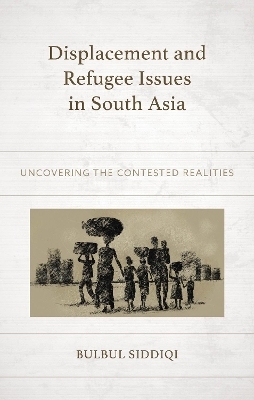 Displacement and Refugee Issues in South Asia - 