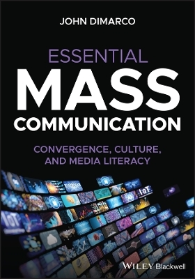 Essential Mass Communication - John DiMarco