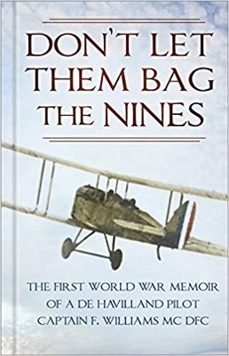 Don't Let Them Bag the Nines - Captain F. Williams  MC  DFC