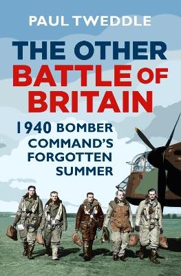 The Other Battle of Britain - Paul Tweddle