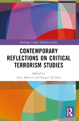 Contemporary Reflections on Critical Terrorism Studies - 