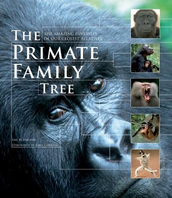 The Primate Family Tree - Ian Redmond