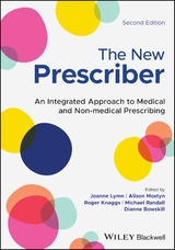 The New Prescriber - Lymn, Joanne; Mostyn, Alison; Knaggs, Roger; Randall, Michael D.; Bowskill, Dianne