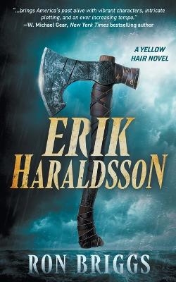 Erik Haraldsson - Ron Briggs