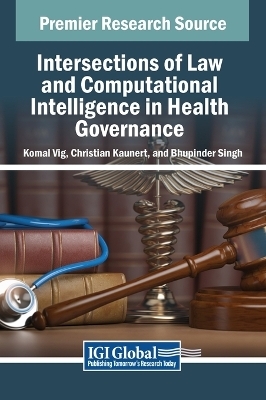 Intersections of Law and Computational Intelligence in Health Governance - 