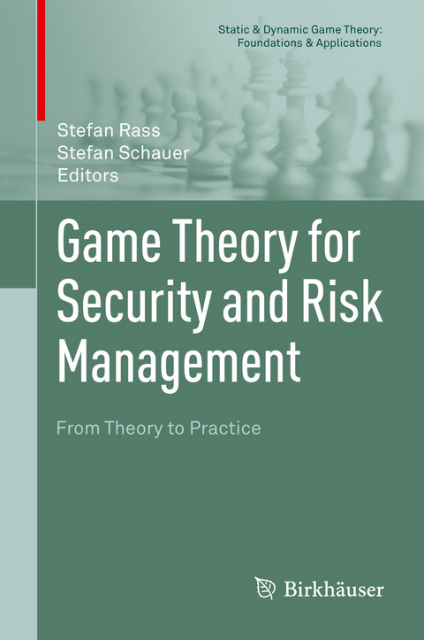 Game Theory for Security and Risk Management - 