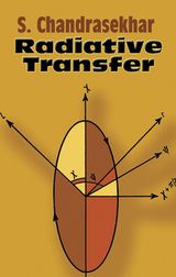 Radiative Transfer -  Subrahmanyan Chandrasekhar