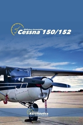 Cessna 150/152 - Biblioteca Aeronáutica