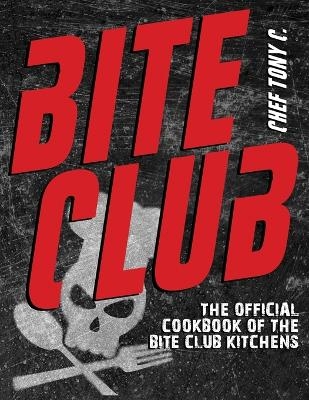 Bite Club - Chef Tony C