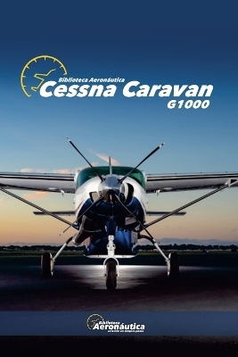 Cessna Caravan - Biblioteca Aeronáutica