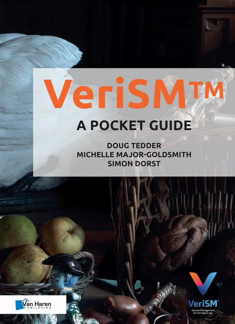 VeriSM? - A Pocket Guide -  Doug Tedder,  Michelle Major-Goldsmith,  Simon Dorst