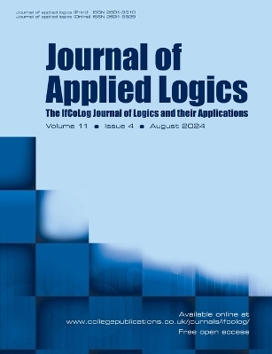 Journal of Applied Logics. IfCoLog Journal of Logics and their Applications. Volume 11, number 4, August 2024 - 